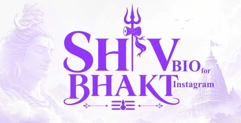 Shiv Bhakt Bio for Instagram